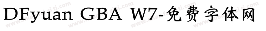DFyuan GBA W7字体转换